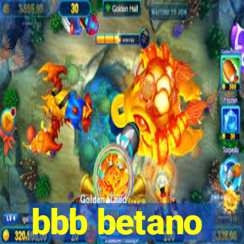 bbb betano