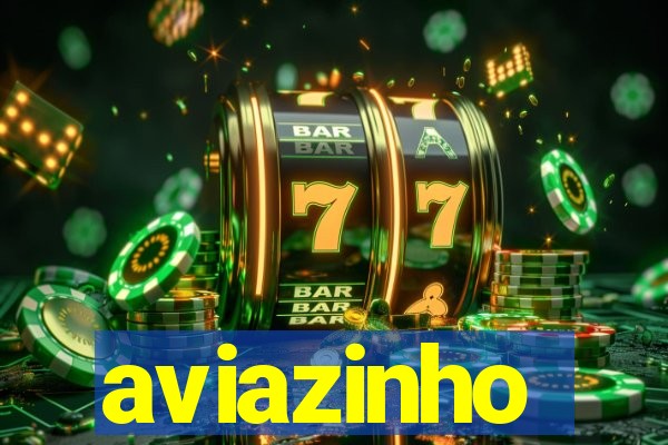 aviazinho