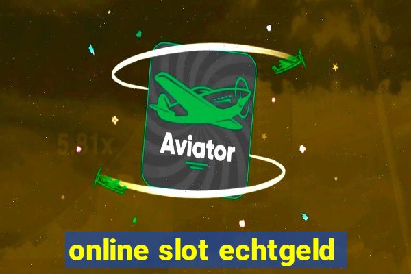 online slot echtgeld