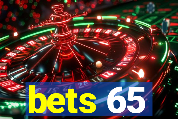 bets 65