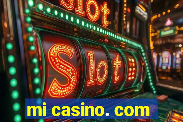 mi casino. com