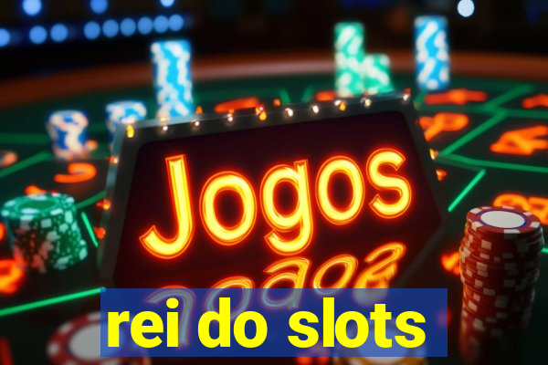 rei do slots