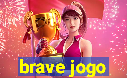 brave jogo