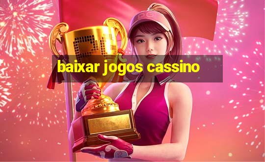 baixar jogos cassino