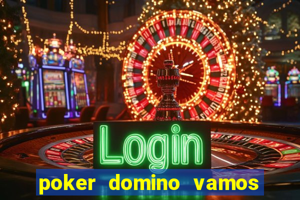 poker domino vamos penghasil uang