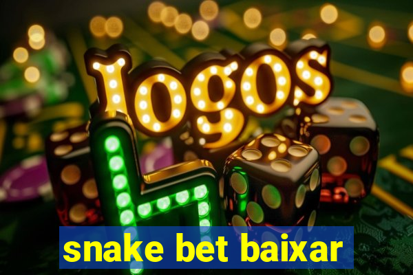 snake bet baixar