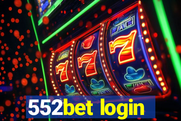 552bet login