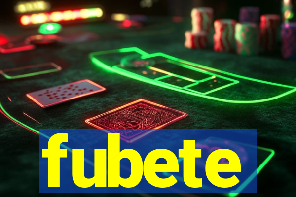 fubete