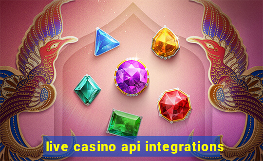 live casino api integrations