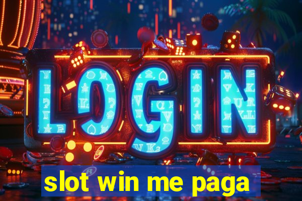 slot win me paga