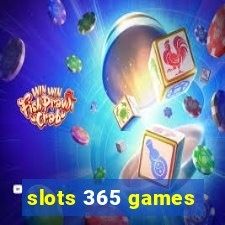 slots 365 games