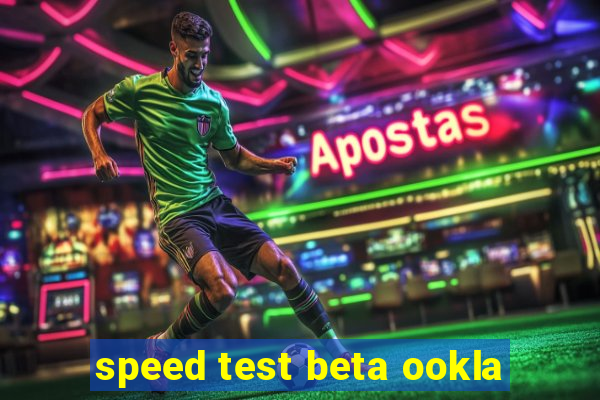 speed test beta ookla