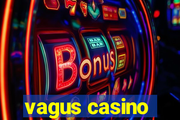 vagus casino