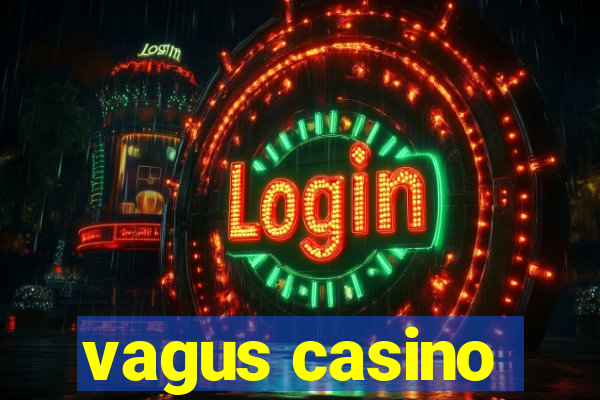 vagus casino