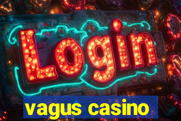 vagus casino