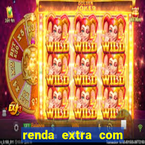 renda extra com pouco investimento