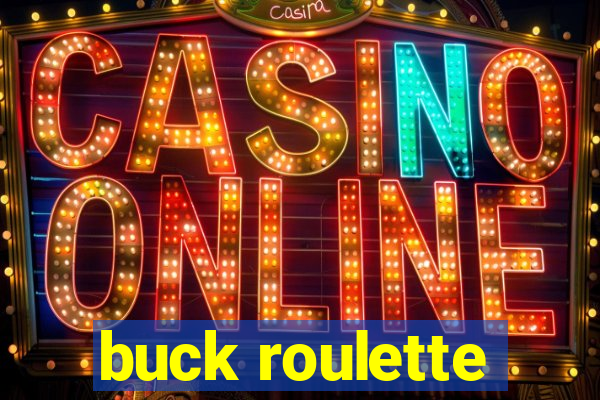 buck roulette