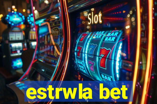 estrwla bet