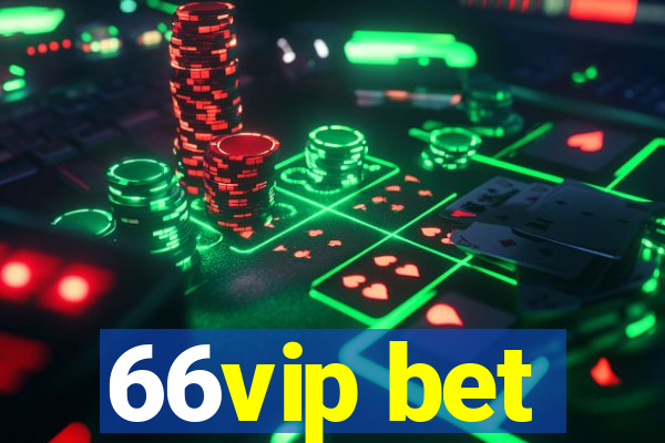 66vip bet