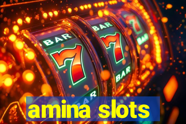 amina slots