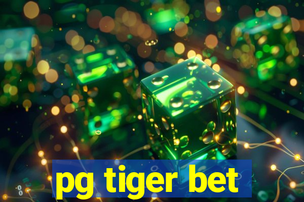 pg tiger bet