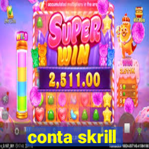 conta skrill