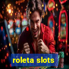 roleta slots