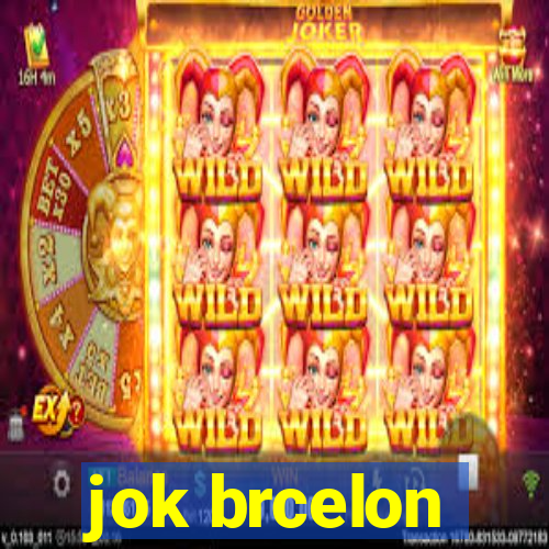 jok brcelon