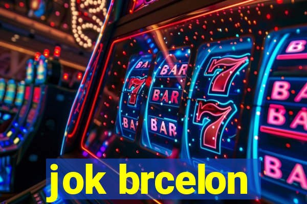 jok brcelon