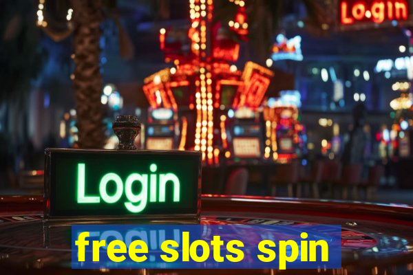 free slots spin