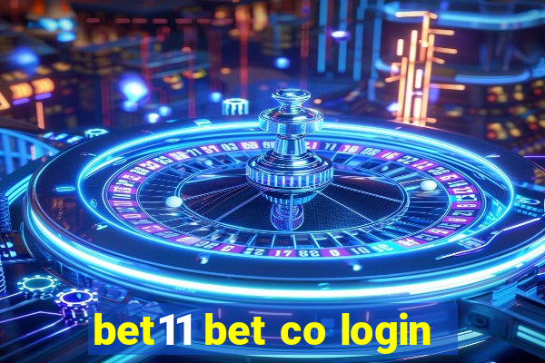 bet11 bet co login