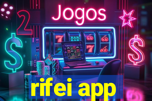 rifei app