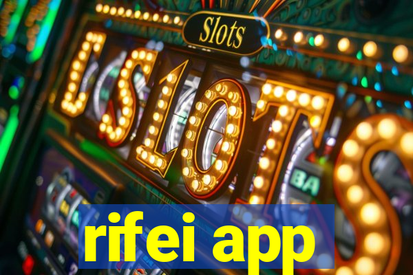 rifei app