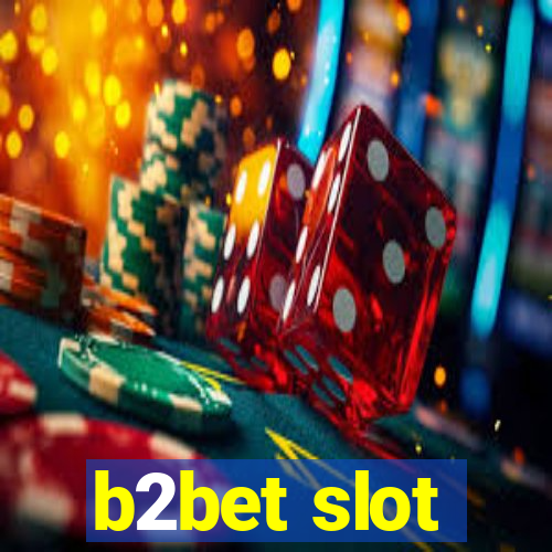 b2bet slot