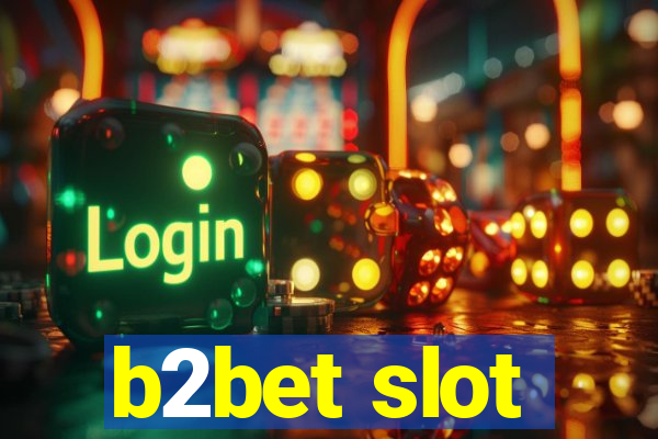 b2bet slot