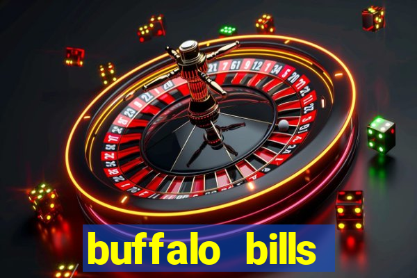 buffalo bills casino and resort