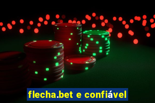 flecha.bet e confiável