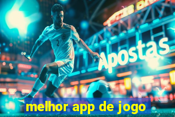 melhor app de jogo