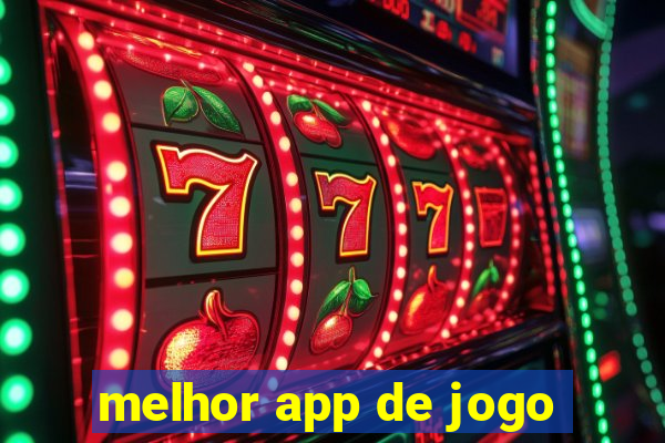 melhor app de jogo