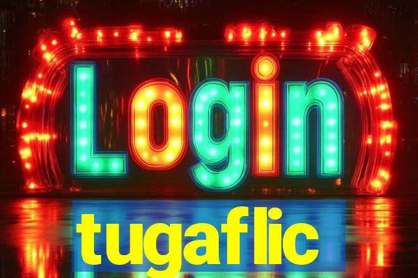 tugaflic