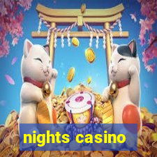 nights casino