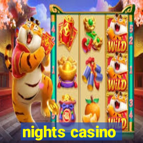 nights casino