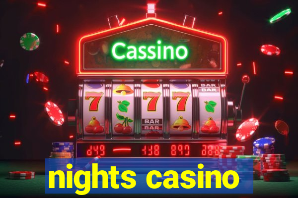 nights casino