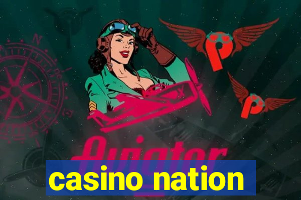 casino nation