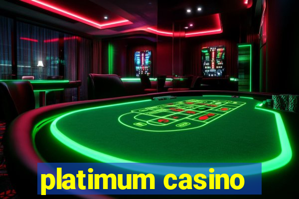 platimum casino