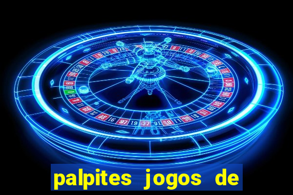 palpites jogos de hoje bilhetes prontos