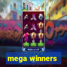 mega winners