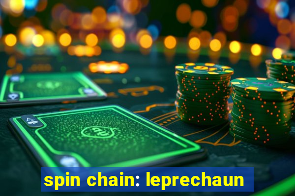 spin chain: leprechaun