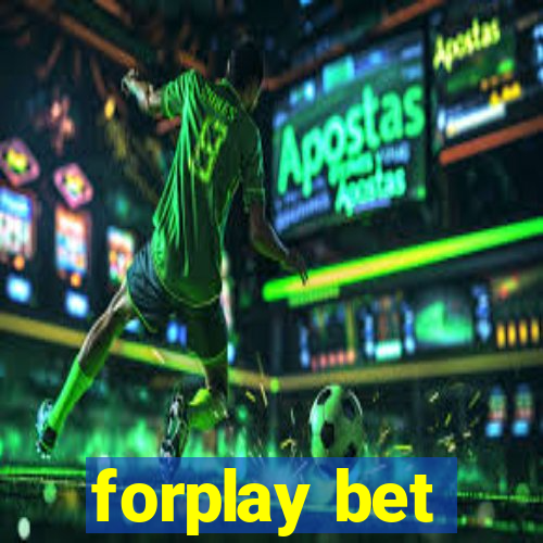 forplay bet