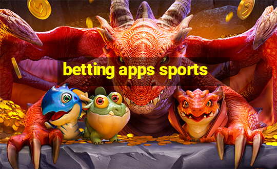 betting apps sports